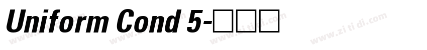 Uniform Cond 5字体转换
